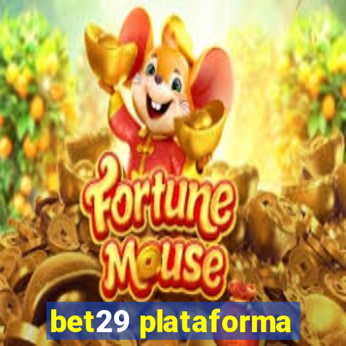 bet29 plataforma